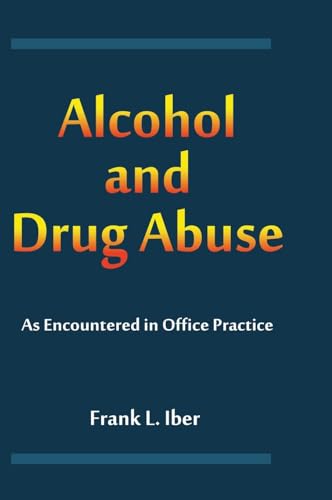 Stock image for Alcohol and Drug Abuse as Encountered in Office Practice for sale by The Oregon Room - Well described books!