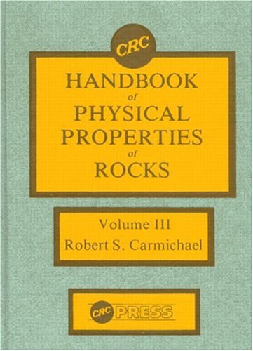 Imagen de archivo de Handbook of Physical Properties of Rocks, Volume III a la venta por HPB-Red