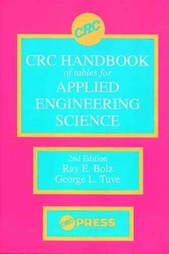 Imagen de archivo de CRC Handbook of Tables for Applied Engineering Science. Second Edition. a la venta por Eryops Books