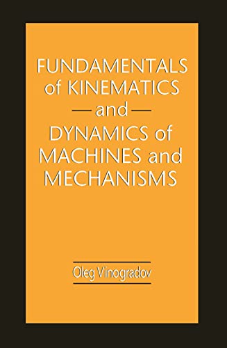 Stock image for Fundamentals of Kinematics and Dynamics of Machines and Mechanisms for sale by HPB-Red