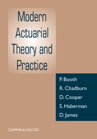 9780849303883: Modern Actuarial Theory and Practice