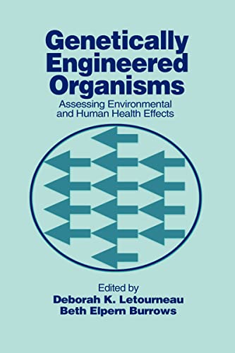 Imagen de archivo de Genetically Engineered Organisms: Assessing Environmental and Human Health Effects a la venta por Wonder Book