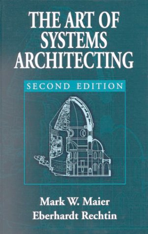 Beispielbild fr The Art of Systems Architecting, Second Edition zum Verkauf von Wonder Book