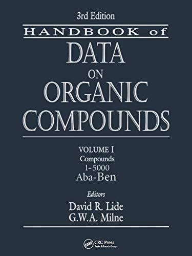 CRC Handbook of Data on Organic Compounds (9780849304453) by Lide, David R.; Milne, G.W.A.