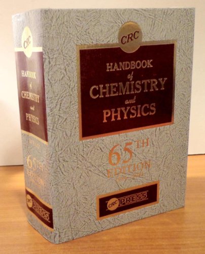 Stock image for Handbook of Chemistry and Physics, 65th Edition for sale by Better World Books
