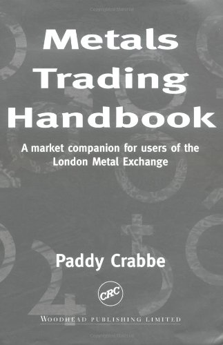 9780849305184: Metals Trading Handbook: A Market Companion For Users Of the London Metal Exchange