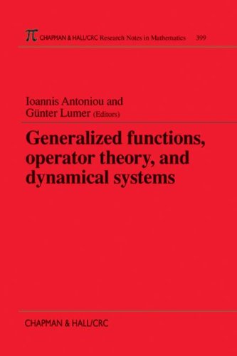 Imagen de archivo de Generalized Functions, Operator Theory, and Dynamical Systems 399 Chapman HallCRC Research Notes in Mathematics Series a la venta por PBShop.store US