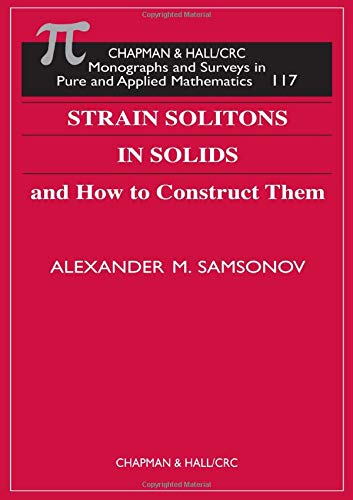Stock image for Strain Solitions in Solids and How to Construct Them for sale by Revaluation Books