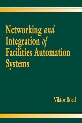 Stock image for Networking and Integration of Facilities Automation Systems for sale by Books Puddle