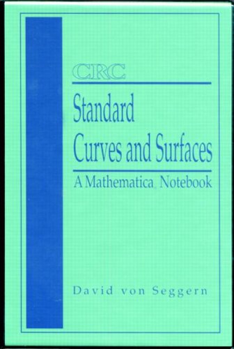 Stock image for CRC Standard Curves and Surfaces: A Mathematica Notebook for sale by Zubal-Books, Since 1961