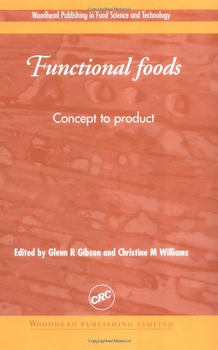 Functional Foods: Concept to Product (Woodhead Publishing in Food Science and Technology) Gibson,...