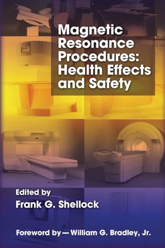 Beispielbild fr Magnetic Resonance Procedures: Health Effects and Safety zum Verkauf von Chiron Media