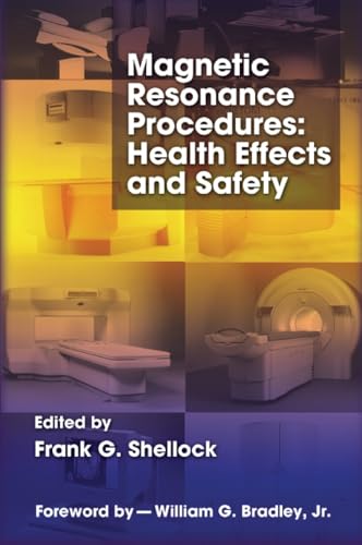 Imagen de archivo de Magnetic Resonance Procedures: Health Effects and Safety a la venta por ThriftBooks-Atlanta