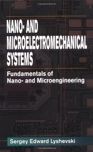 Beispielbild fr Nano- and Micro-Electromechanical Systems: Fundamentals of Nano- and Microengineering, Second Edition zum Verkauf von WorldofBooks