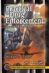 Imagen de archivo de Practical Drug Enforcement, Second Edition (Practical Aspects of Criminal and Forensic Investigations) a la venta por HPB-Red