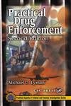 Stock image for Practical Drug Enforcement, Second Edition (Practical Aspects of Criminal and Forensic Investigations) for sale by HPB-Red
