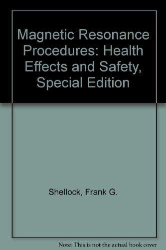 Imagen de archivo de Magnetic Resonance Procedures: Health Effects and Safety a la venta por Bingo Used Books