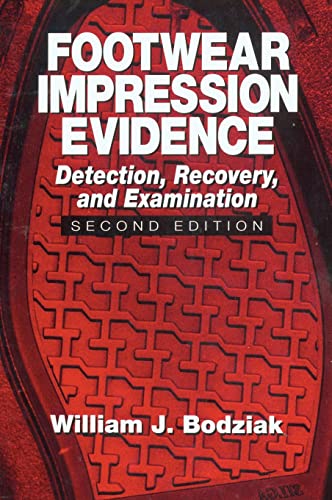 9780849310454: Footwear Impression Evidence: Detection, Recovery and Examination, SECOND EDITION (Practical Aspects of Criminal and Forensic Investigations)