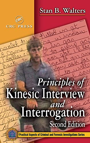 9780849310713: Principles of Kinesic Interview and Interrogation