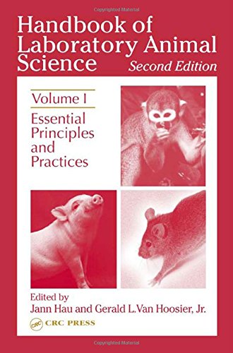 Stock image for Handbook of Laboratory Animal Science, Second Edition: Essential Principles and Practices, Volume I for sale by ThriftBooks-Dallas