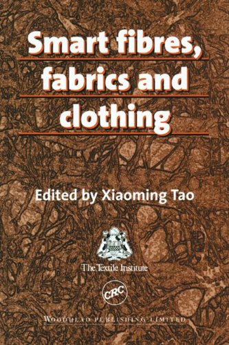 Smart Fibres, Fabrics and Clothing (Woodhead Fibre Series) - Xiaoming Tao