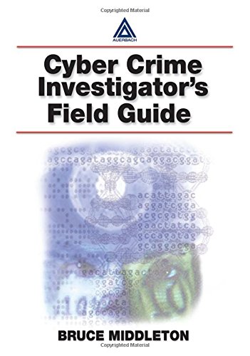 Imagen de archivo de Cyber Crime Investigator's Field Guide a la venta por Better World Books Ltd