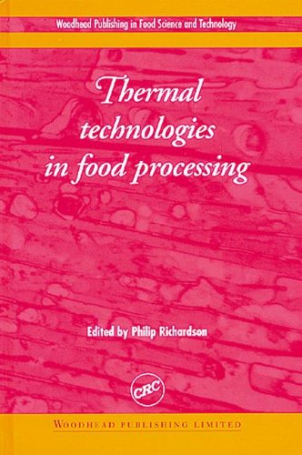9780849312168: Thermal Technologies in Food Processing