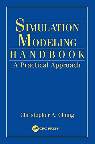 9780849312410: Simulation Modeling Handbook: A Practical Approach (INDUSTRIAL AND MANUFACTURING ENGINEERING SERIES)