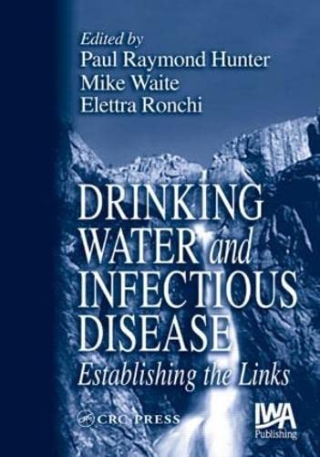 Imagen de archivo de Drinking Water and Infectious Disease: Establishing the Links a la venta por Books From California