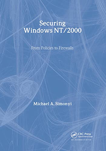 Stock image for Securing Windows NT/2000: From Policies to Firewalls for sale by Revaluation Books