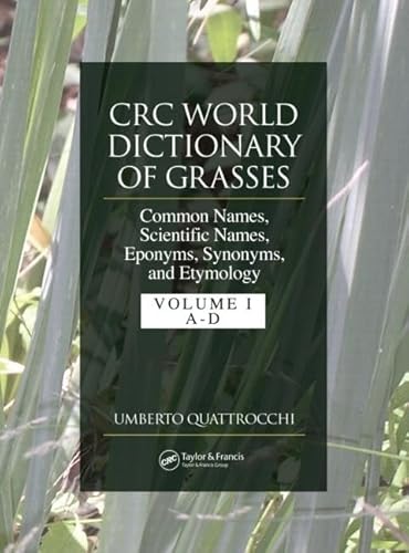 9780849313035: CRC World Dictionary of Grasses: Common Names, Scientific Names, Eponyms, Synonyms, and Etymology - 3 Volume Set: v. 2