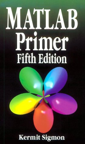 9780849313059: Matlab Primer. Fifth Edition