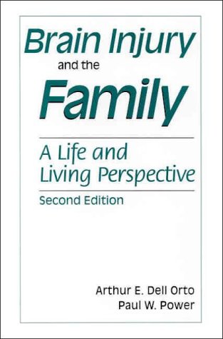 Stock image for Brain Injury and the Family: A Life and Living Perspective, Second Edition for sale by ThriftBooks-Dallas