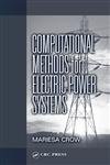 Stock image for Computational Methods for Electric Power Systems (Electric Power Engineering Series) for sale by HPB-Red