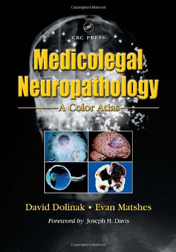 9780849313615: Medicolegal Neuropathology: A Color Atlas