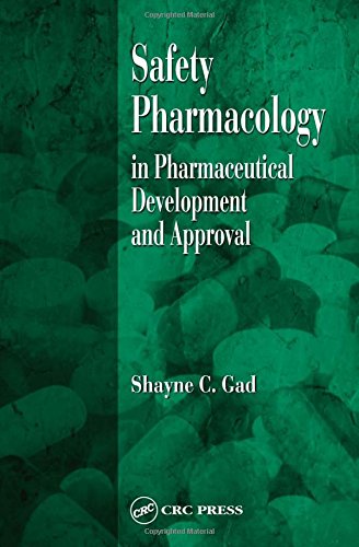 Beispielbild fr Safety Pharmacology in Pharmaceutical Development and Approval zum Verkauf von medimops