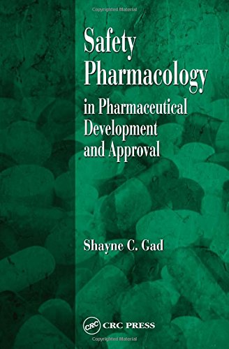 Stock image for Safety Pharmacology in Pharmaceutical Development and Approval for sale by HPB-Red
