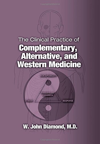 Stock image for The Clinical Practice of Complementary, Alternative, and Western Medicine for sale by HPB-Red