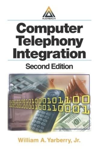 9780849314384: Computer Telephony Integration