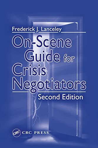 9780849314414: On-Scene Guide for Crisis Negotiators, Second Edition
