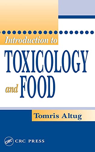 Stock image for Introduction to Toxicology and Food for sale by SecondSale