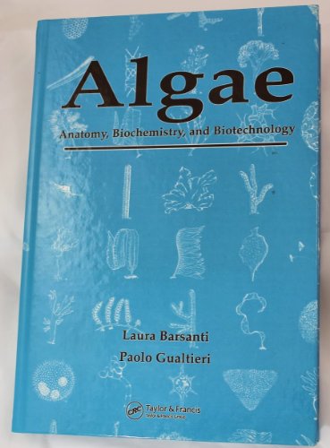 Stock image for Algae: Anatomy, Biochemistry, and Biotechnology for sale by Mispah books