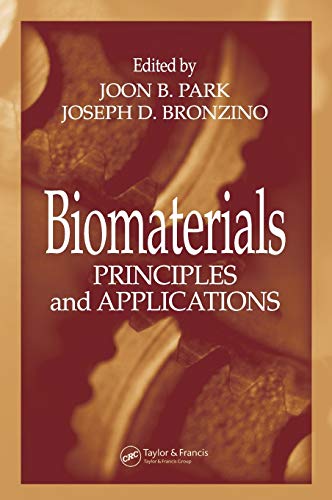 Stock image for Biomaterials : Principles and Applications for sale by Better World Books