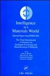 Stock image for Intelligent Applications in a Material World Select Papers from Ipmm-2001 for sale by ThriftBooks-Atlanta