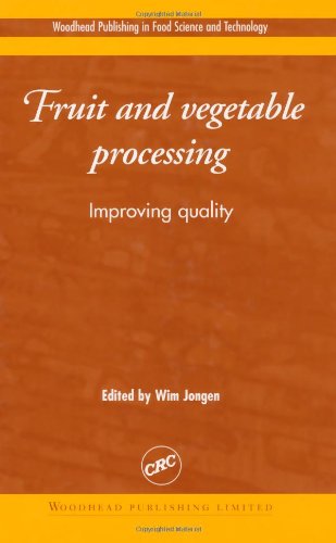 9780849315411: Fruit and Vegetable Processing: Improving Quality