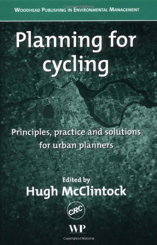 Stock image for Planning for Cycling: Principles, Practice, and Solutions for Urban Planners for sale by HPB-Red