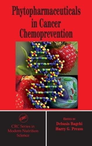 Imagen de archivo de Phytopharmaceuticals in Cancer Chemoprevention (Modern Nutrition Science) a la venta por HPB-Red