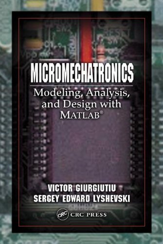 Imagen de archivo de Micromechatronics: Modeling, Analysis, and Design with MATLAB (Nano- and Microscience, Engineering, Technology and Medicine) a la venta por HPB-Red