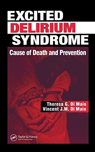 9780849316111: Excited Delirium Syndrome: Cause of Death and Prevention
