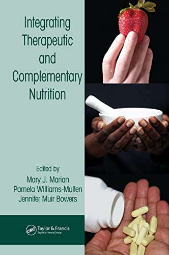 Beispielbild fr Integrating Therapeutic and Complementary Nutrition (Modern Nutrition) zum Verkauf von HPB-Red